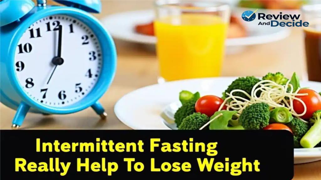 Intermittent Fasting Really Help You Lose Weight explained 2026
