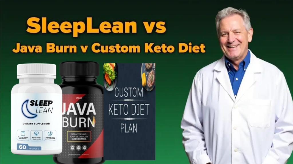 SleepLean vs Java Burn vs Custom Keto Diet